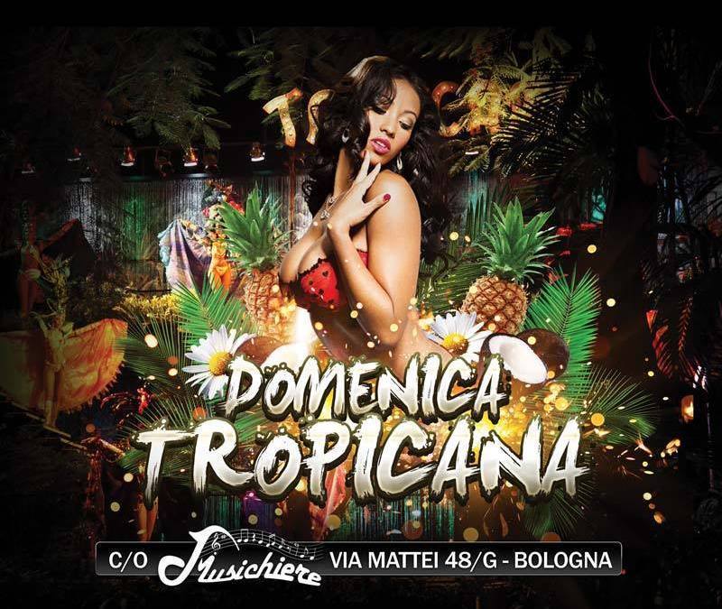 24 Gennaio – Serata Tropicana