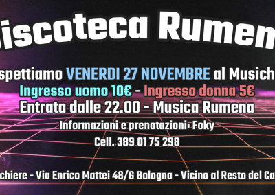 27 Novembre – Discoteca Rumena