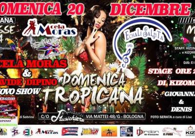 20 Dicembre – Tropicana