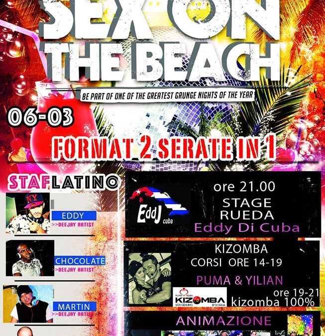 6 Marzo – Sex On The Beach (Domenica Tropicana)